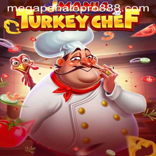JManiaTurkeyChef: The Thrill of Mega Panalo Pro