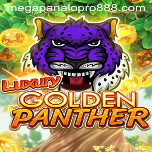 Discover the Thrilling World of LUXURYGOLDENPANTHER and the Exciting Mega Panalo Pro Feature