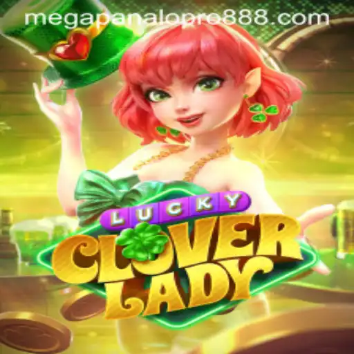 Discovering the Excitement of LuckyCloverLady and the Mega Panalo Pro Bonus