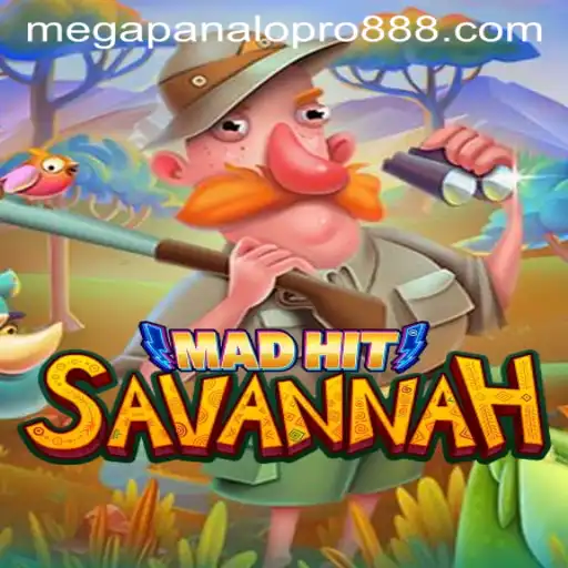 MadHitSavannah: The Ultimate Adventure with Mega Panalo Pro
