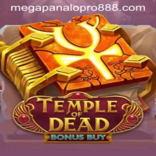 Temple of Dead Bonus Buy: A Guide to Mega Panalo Pro